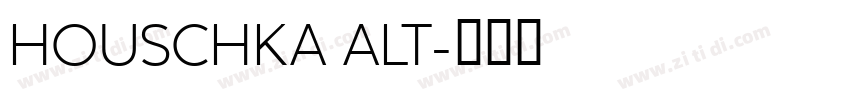 HOUSCHKA ALT字体转换